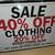 40% off All Clothing 20% OFF EVERYTHING ELSE IN STORE 1 thumbnail