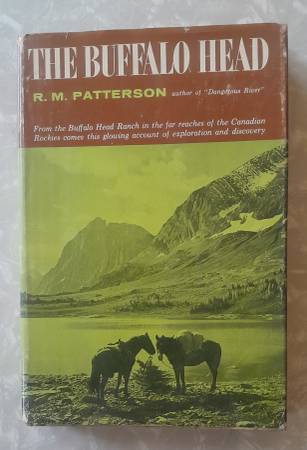 The Buffalo Head 1961 R M Patterson 1st Edition HC/DJ 1