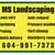 MS Landscaping & Home Services 2 thumbnail