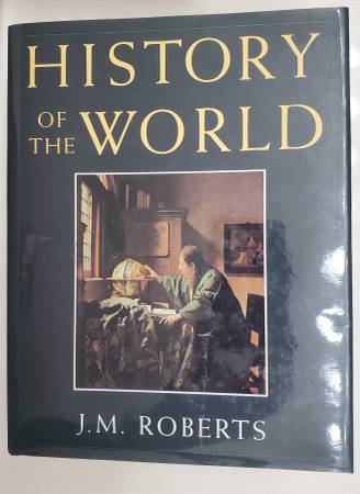 History of the World by J. M. Roberts 1