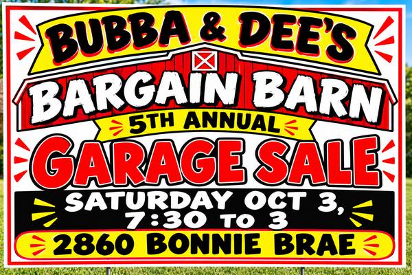 Bubba & Dee's Bargain Barn Garage Sale  SATURDAY, OCT 3, 7:30 to 3 1