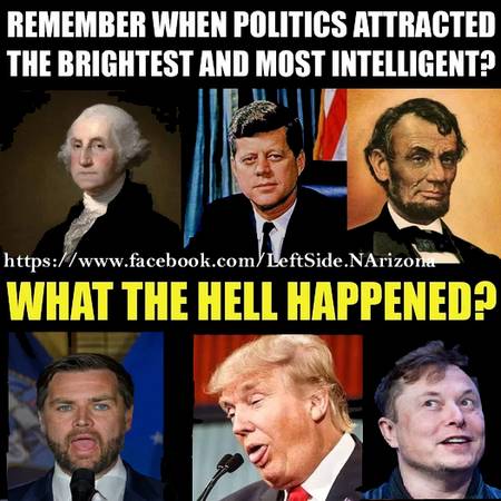 Remember When Politics Attracted The Brightest And Most Intelligent 1
