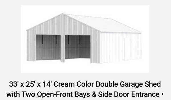 Double Car Garage/Shop Kit 33’x25'x14’ Cream *Still Crated* 1