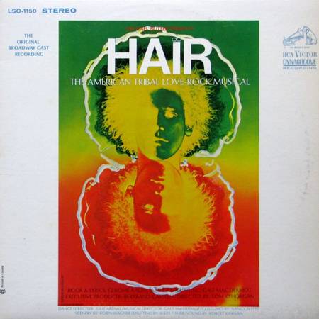 Hair - The American Tribal Love-Rock Musical - Original Broadway Cast 1
