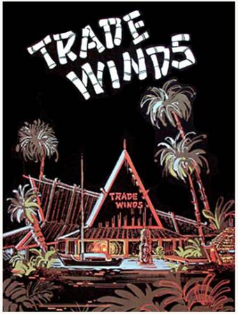 WANTED: Trade Winds restaurant Oxnard, CA memorabilia 1