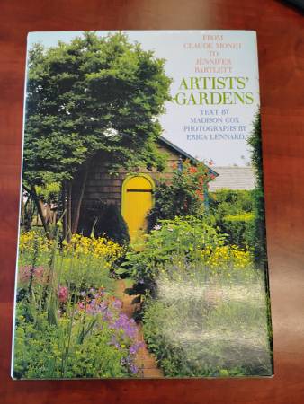 Artists Gardens- From Claude Monet To Jennifer Bartlett 1