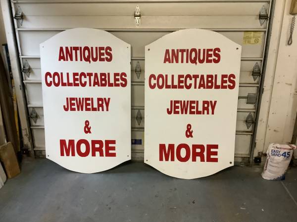 2 one sided signs Antiques..Jewelry…Collectables…And More 1