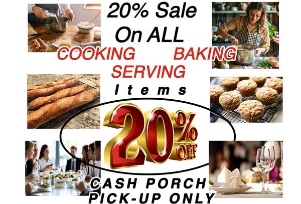 20% On ALL COOKING. BAKING & SERVING Items-Look for "%" in the Title 1