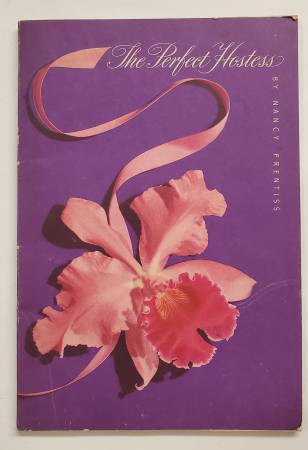 1946 The Perfect Hostess Party Entertaining Menus Book Nancy Prentiss 1