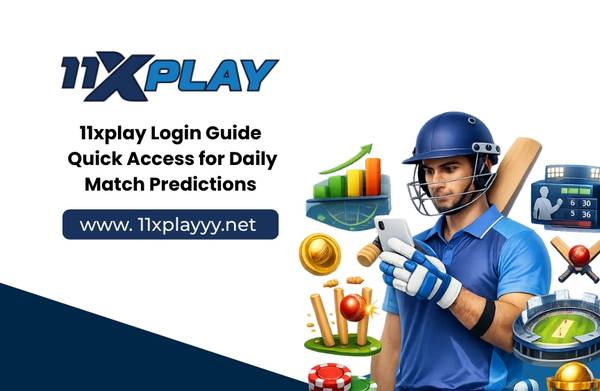 11xplay Login Guide: Quick Access for Daily Match Predictions 1