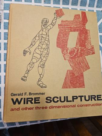 WIRE SCULPTURE GERALD BROMMER HARDCOVER VERY GOOD 1