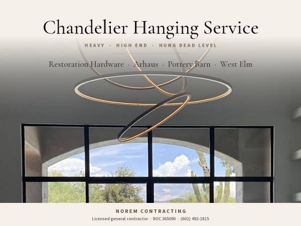Chandelier Hanging and Installation Service for High End & Heavy Items 1