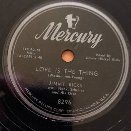 78rpm 10" Jimmy Ricks – Love Is The Thing / Too Soon - G 1