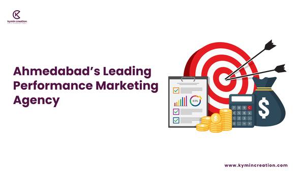 🚀 Top Performance Marketing Company in Ahmedabad – Kymin Creation 1