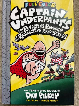Captain underpants and the revolting revenge of the radioactive Robo boxers 1