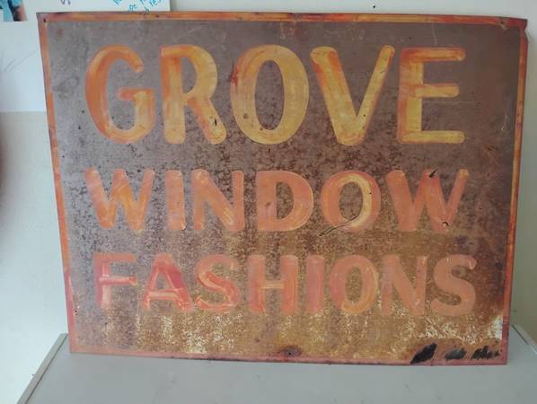 Old metal sign- Grove Window Fashions- Dallas area 1