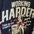 "Working Harder Than An Ugly Stripper" tshirt 2 thumbnail