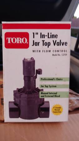 Toro 1" inline jar top valve with flow control New 1