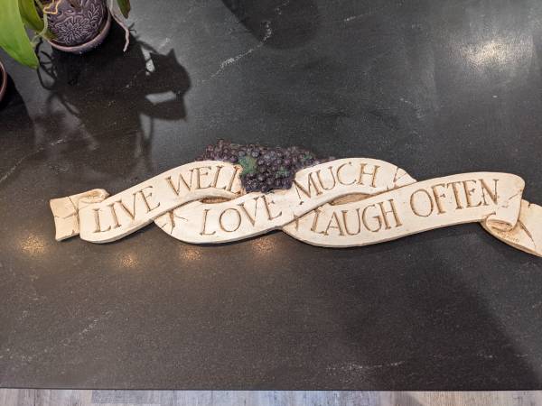 decorative sign Live Well Love Much Laugh Often Great Gift 1