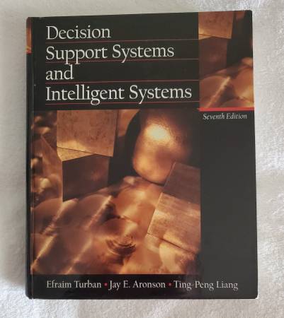 Book - Decision Support Systems and Intelligent Systems, 7th Edition 1