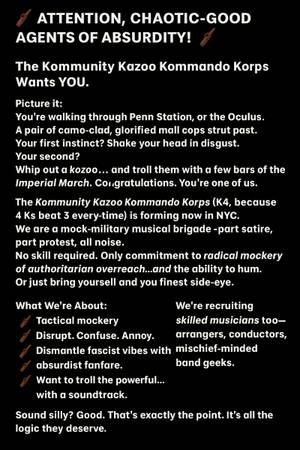 The Kommunity Kazoo Kommando Korps Wants YOU! Mock-Military Protest Band (NYC) 1