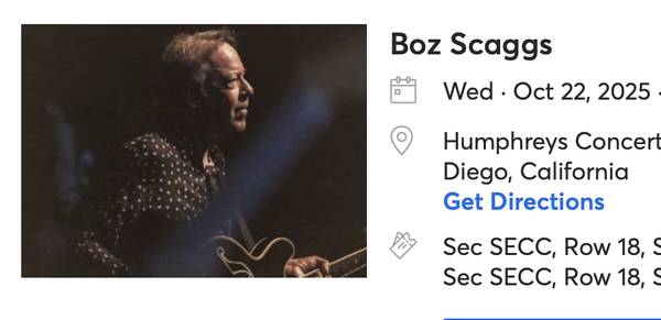 2 tix to Boz Scaggs at Humphreys 1