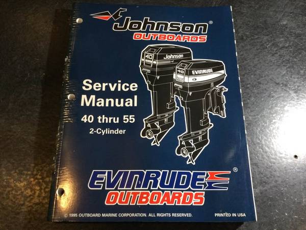 1996 Johnson & Evinrude Outboards 40 thru 55 HP 2-Cyl Service Manual 1