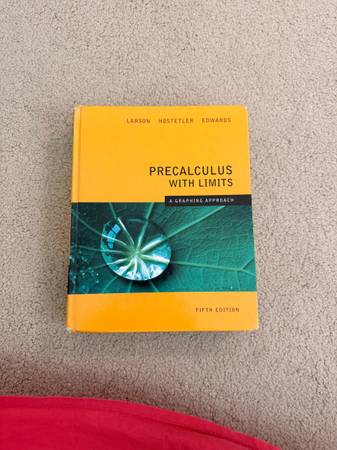 Precalculus with Limits: A Graphing Approach, 5th Ed (Larson) - $15 1