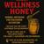 Spread the Word about Wellness Honey 1 thumbnail