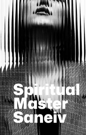 Spiritual Master Saneiv, Spiritual BD/SM, and Other Writings 1