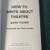 How to Write About Theatre by Mark Fisher (2015, paperback) - Manual f 3 thumbnail