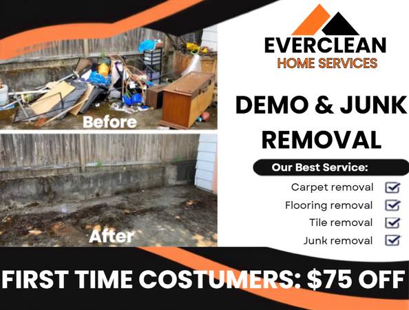 🔶DEMO & JUNK REMOVAL🔶 First time costumers: $75 off 1