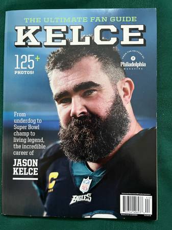 Jason Kelce The Ultimate Fan Guide Magazine Philadelphia Eagles Life Career New - $5 (State College)