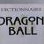Dragon Ball dictionary in French language 2 thumbnail