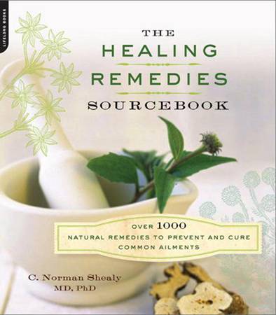 The Healing Remedies Sourcebook: Over 1000 Natural Remedies 1