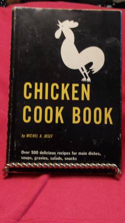 Chicken Cook Book . by Michel A. Josef 1