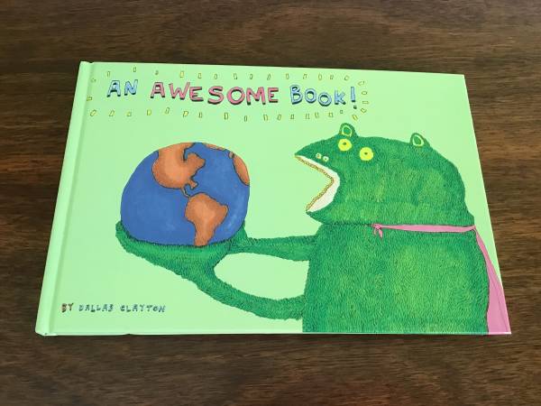 An Awesome Book by Dallas Clayton Children's Book 1
