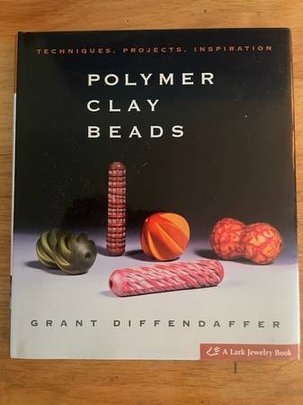 Polymer Clay Beads: Techniques, Projects, Inspiration Grant Diffendaff 1