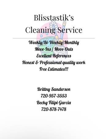 Blisstastik’s Cleaning Service 720-957-3553 1