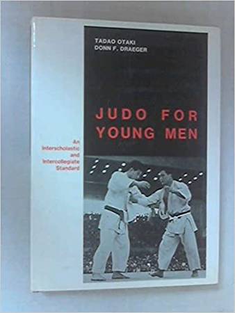 Judo for Young Men: An Interscholastic and Intercollegiate Standard 1