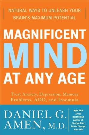 Daniel G. Amen - Magnificent Mind at Any Age 1