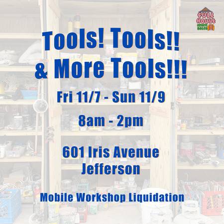50% off ESTATE SALE: ALL TOOLS!! - $5 (JEFFERSON) 1
