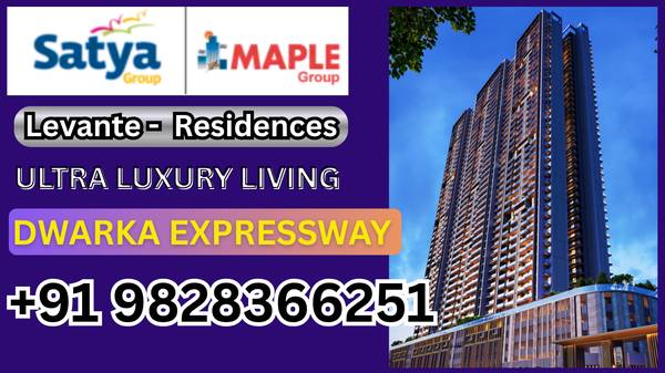 Luxury Destination New Launch Satya Levante Residences Dwarka Expressw 1