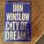 DON WINSLOW-CITY ON FIRE-CITY OF DREAMS-CITY IN RUINS-Dan Ryan Trilogy 3 thumbnail