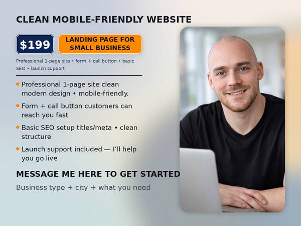 Small Business Website — $199 Landing / $799 5-Page (Mobile-Friendly) 1