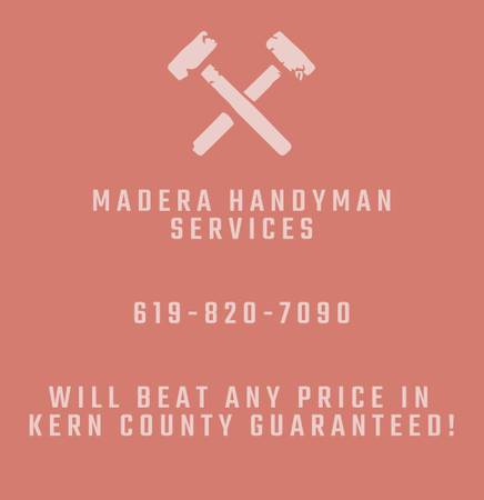 MADERA HANDYMAN SERVICES - 619-820-7090 1