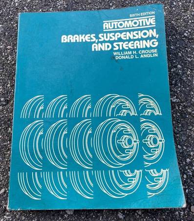 Anglin Crouse Automotive Book Brakes, Suspension And Steering Manual 1