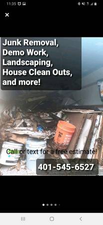 Junk Removal, Demo Work, House Clean Outs, Landscaping 1