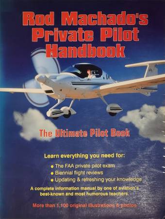 Rod Machado's Private Pilot Handbook 1