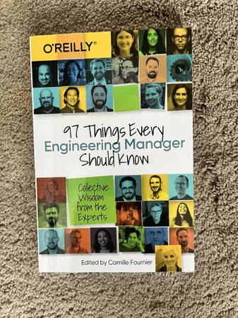 97 Things Every Engineering Manager Should Know — O’Reilly 1